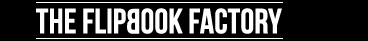 The Flipbook Factory