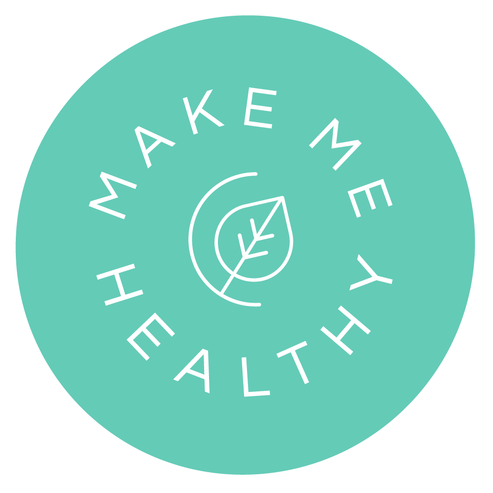 MAKE ME HEALTHY