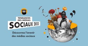 Illustration de la news Hootsuite dévoile les principales tendances des médias sociaux en 2022