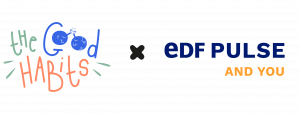 The Good Habits partenaire de EDF Pulse&You