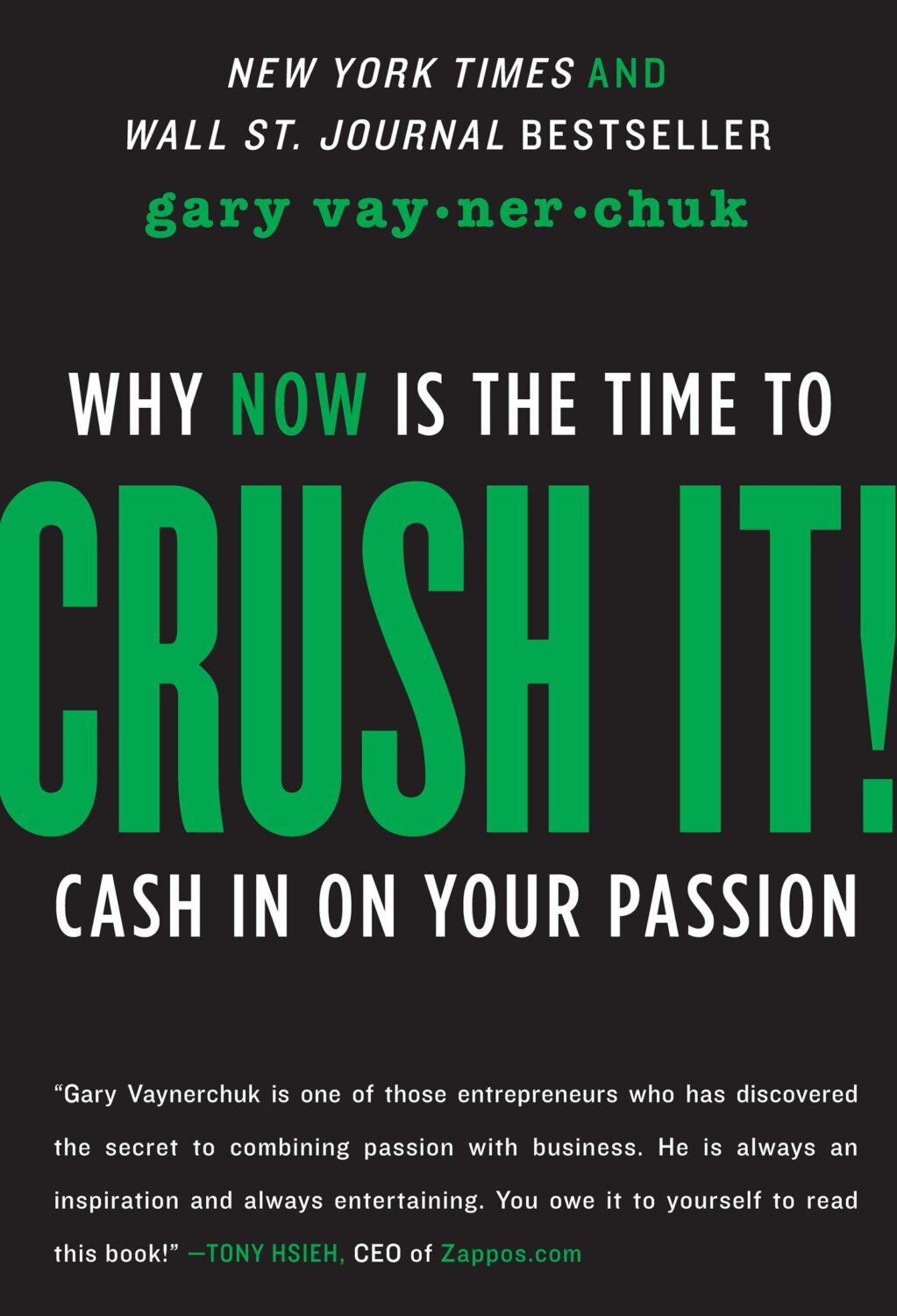 Logo de la startup Crush It! : Why Now Is the Time to Cash In on Your Passion