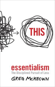 Affiche du livre Essentialism: The Disciplined Pursuit of Less