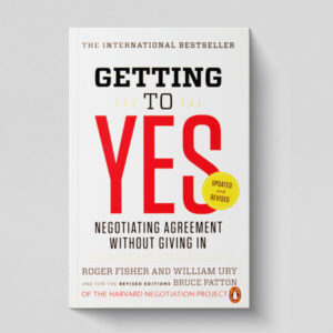 Affiche du livre Getting to Yes : Negotiating Agreement Without Giving In