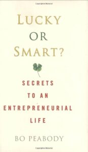 Affiche du livre Lucky or Smart?: Secrets to an Entrepreneurial Life