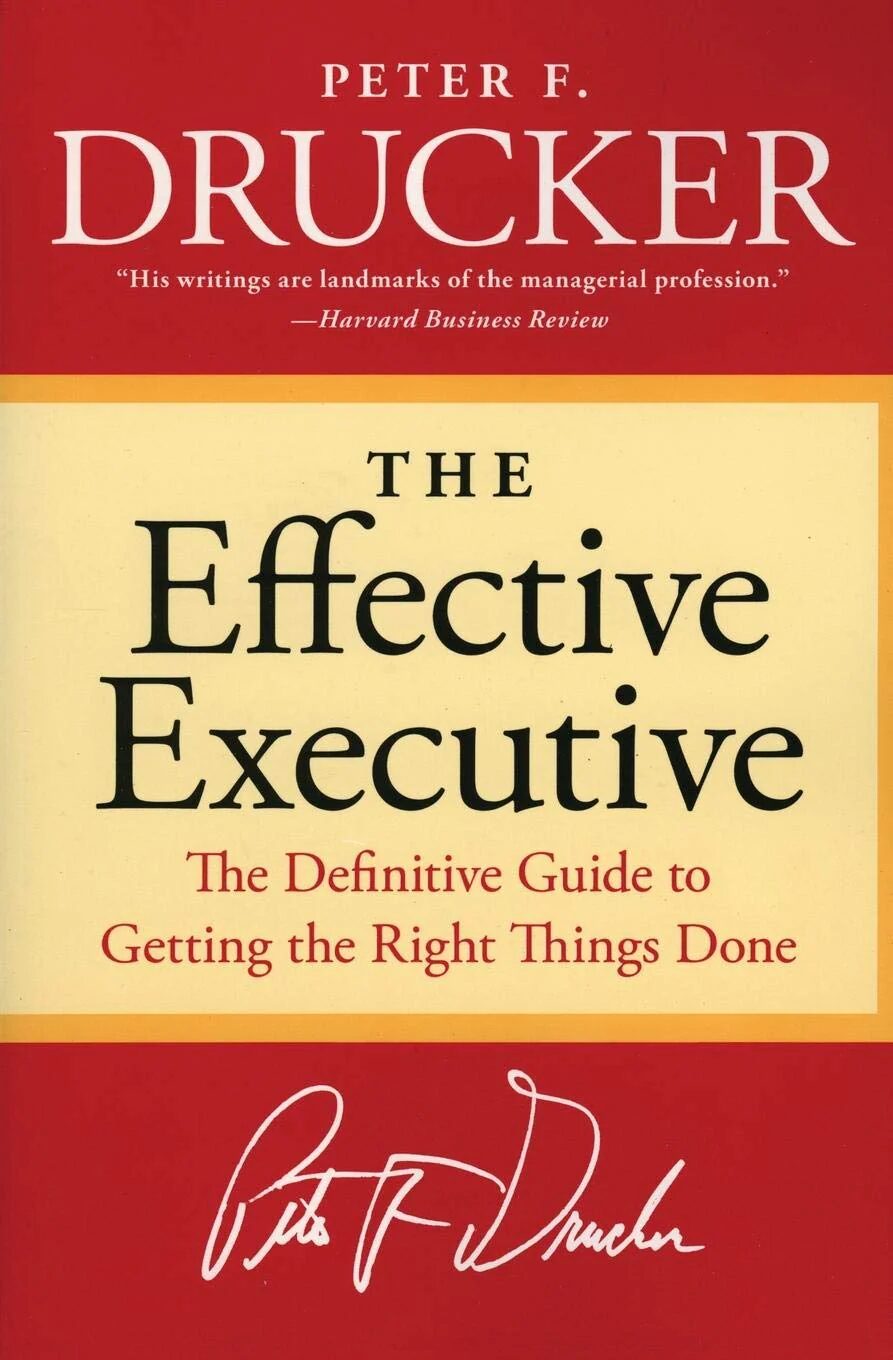 Logo de la startup The Effective Executive: The Definitive Guide to Getting the Right Things Done