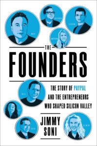 Affiche du livre The Founders : The Story of Paypal and the Entrepreneurs Who Shaped Silicon Valley
