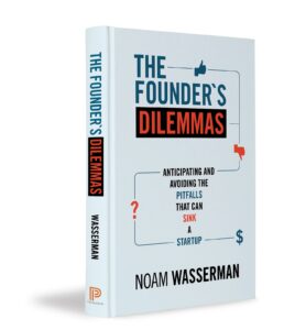 Affiche du livre The Founder's Dilemmas: Anticipating and Avoiding the Pitfalls That Can Sink a Startup