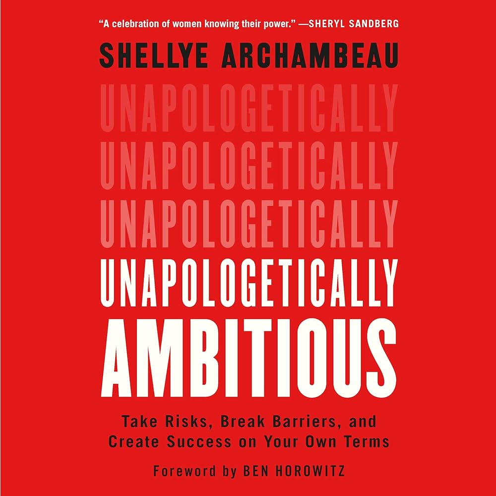 Logo de la startup Unapologetically Ambitious : Take Risks, Break Barriers, and Create Success on Your Own Terms