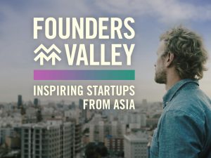 Affiche de la série Founders Valley - Asia's Innovative and Inspiring Startups