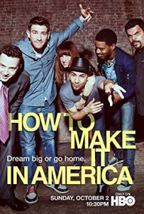 Affiche de la série How to Make It in America