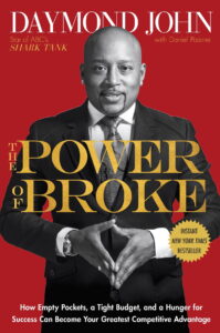 Affiche du livre The Power of Broke: How Empty Pockets, a Tight Budget, and a Hunger for Success Can Become Your Greatest Competitive Advantage