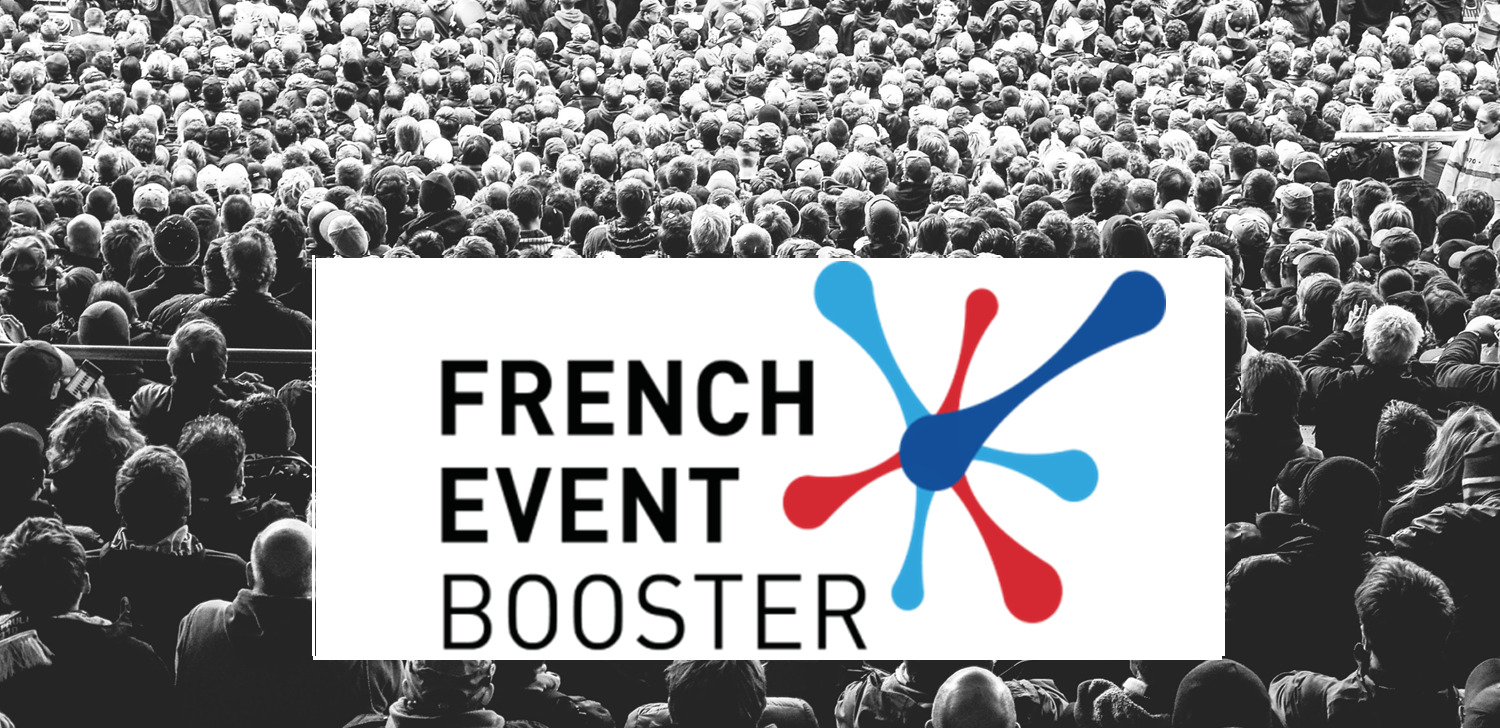 French Event Booster lance son 7ème appel à candidatures