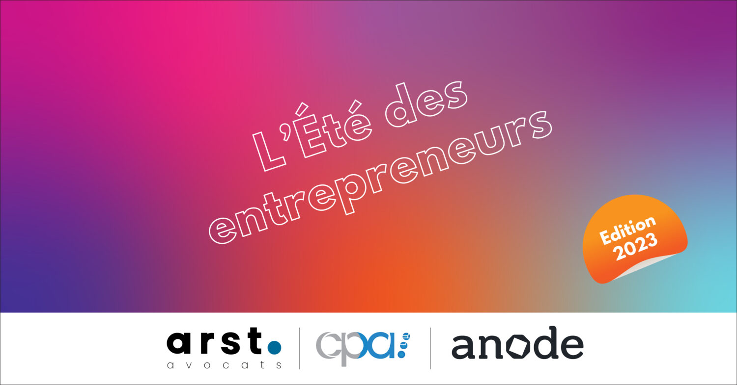 Illustration de la news Arst Avocats, CPA & Anode lancent le concours L'Été des Entrepreneurs
