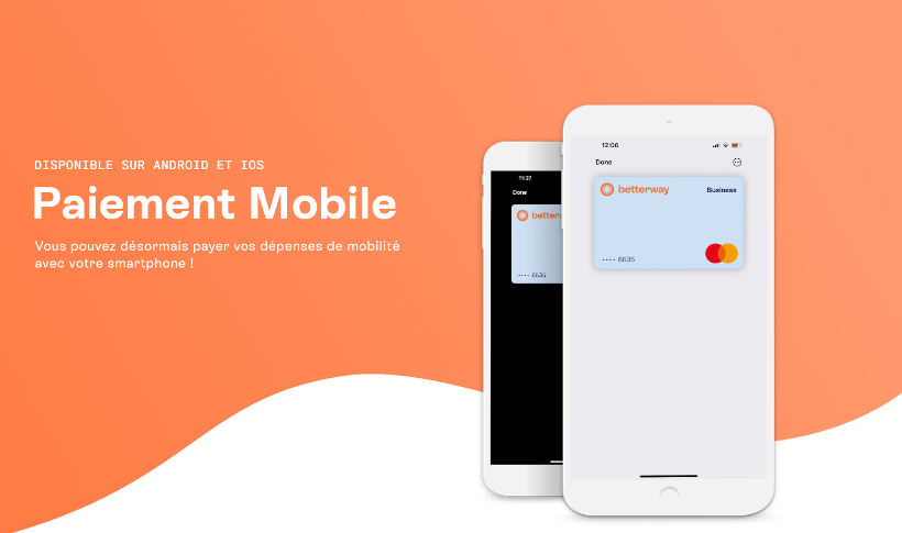 Betterway est disponible sur Apple Pay et Google Pay