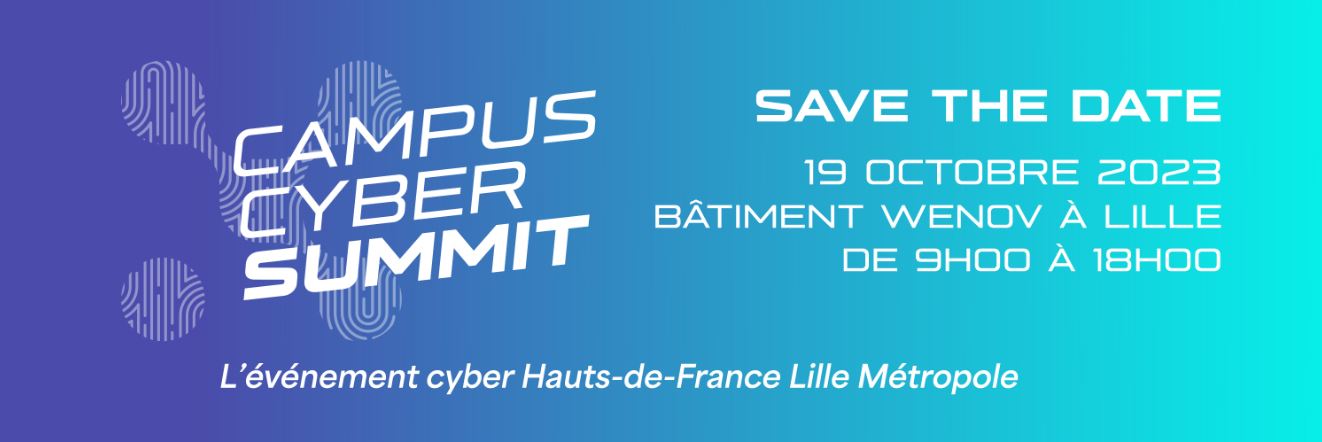 Campus Cyber Hauts-de-France Lille Métropole : 19 octobre
