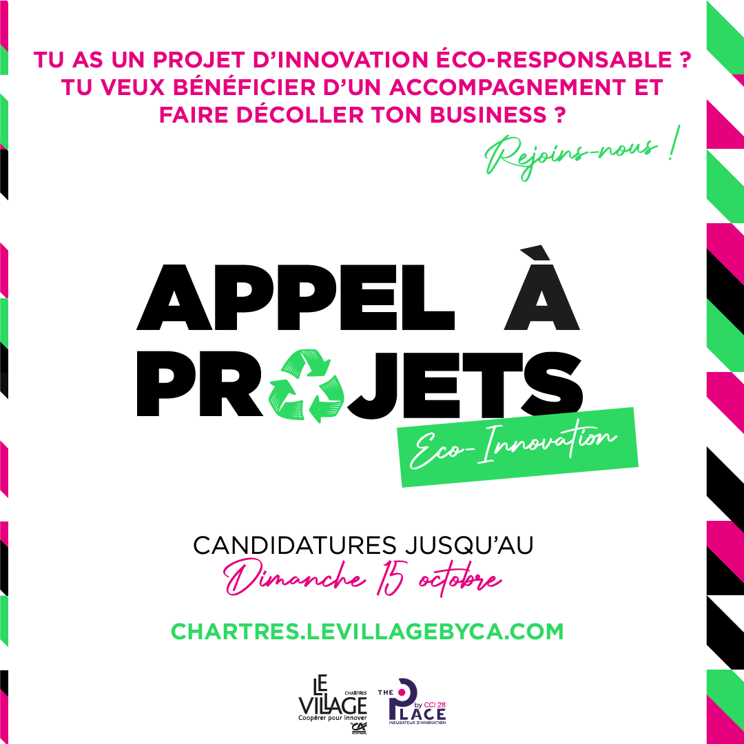 Le Village by CA Chartres X The Place by CCI 28 lancent un appel à projets éco-responsables