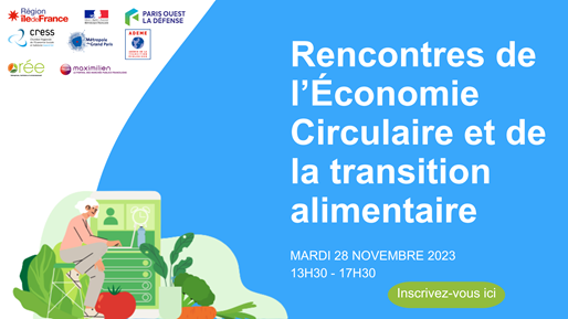 Rencontres autour de l’Economie Circulaire et de la transition alimentaire