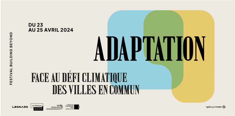 Leonard organise le festival Building Beyond pour découvrir la ville de demain