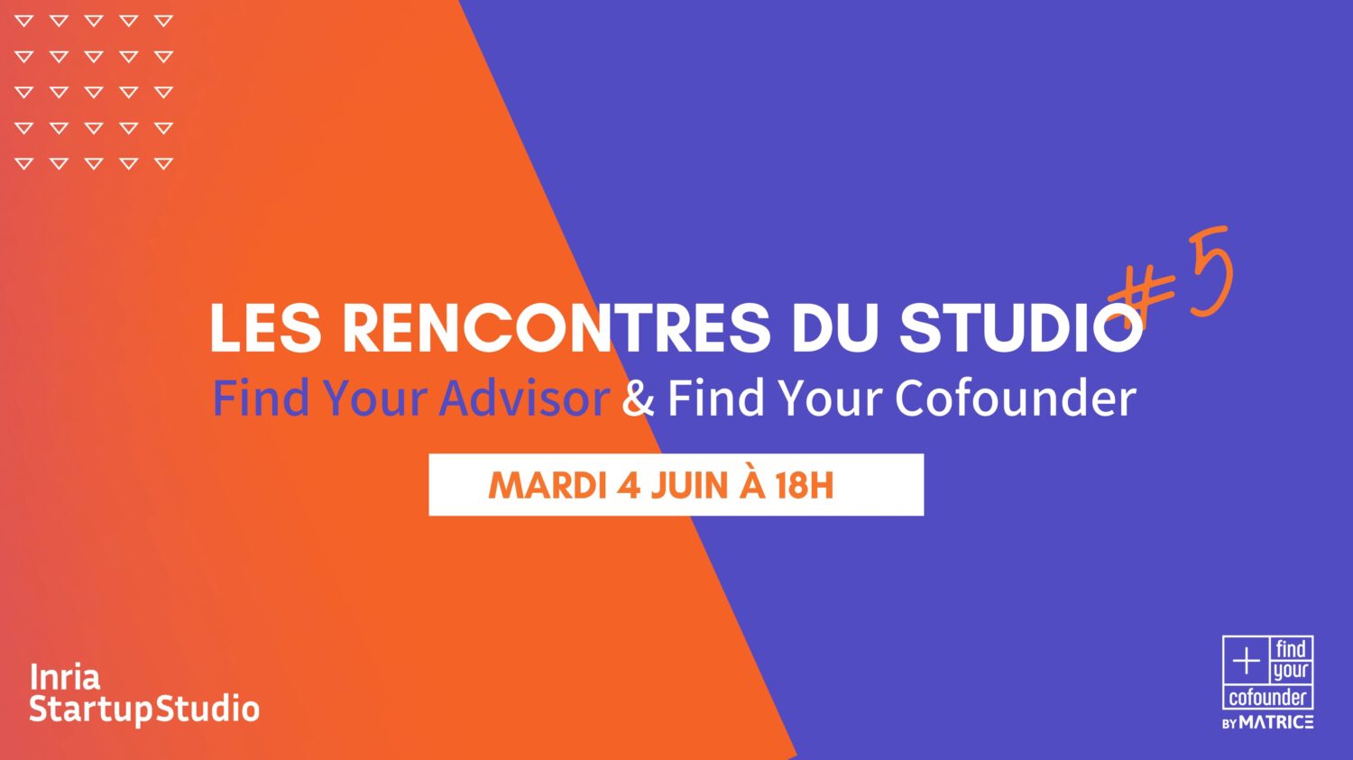 Find Your Cofounder : l’event des startups deeptech de l’Inria Startup Studio