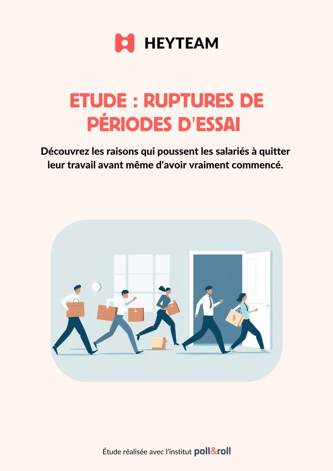 Illustration de la news Etude HeyTeam  : “36% des personnes ayant mis fin à leur période d'essai savaient dès la première semaine que l’entreprise n’était pas faite pour elle.”