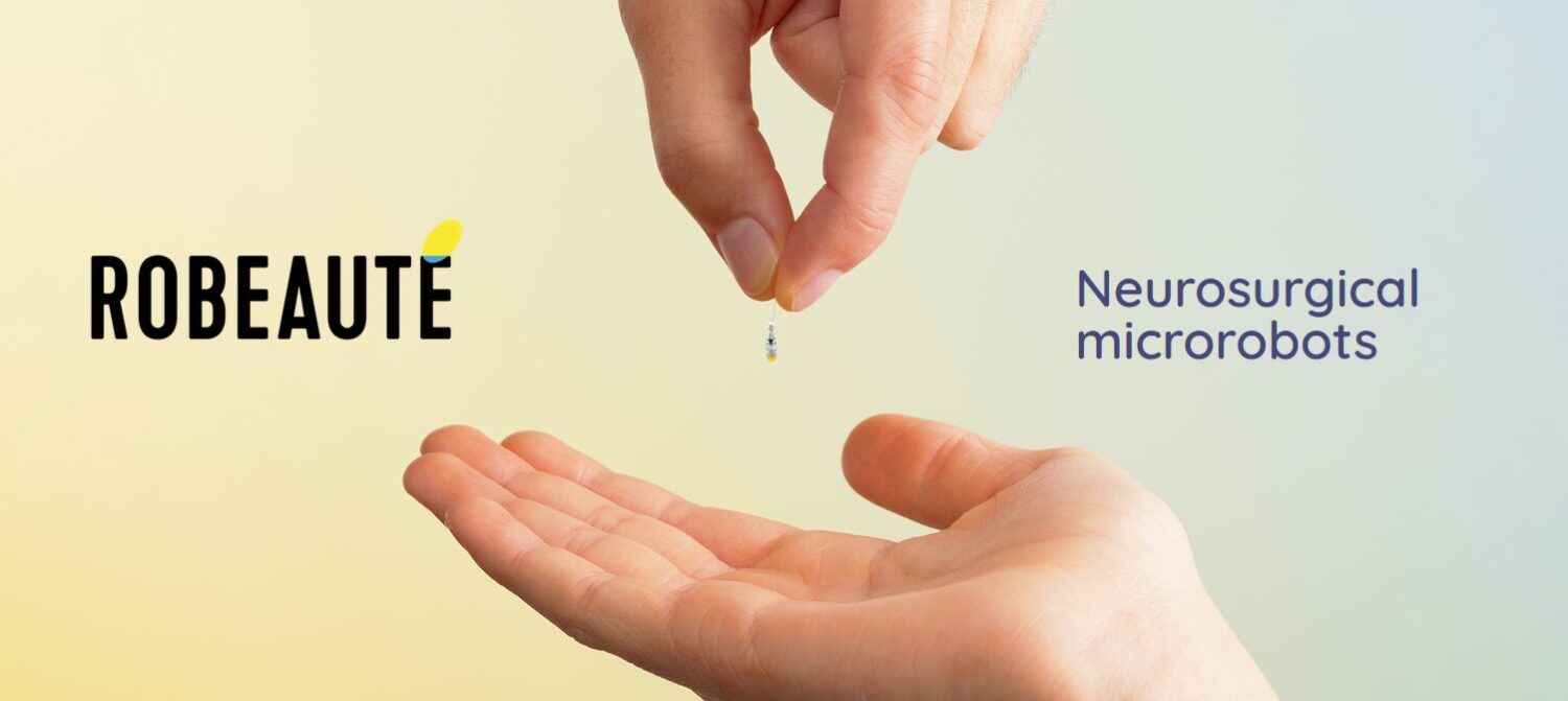 La medtech robeauté lève 27 millions d’euros pour ses microrobots neurochirurgiens