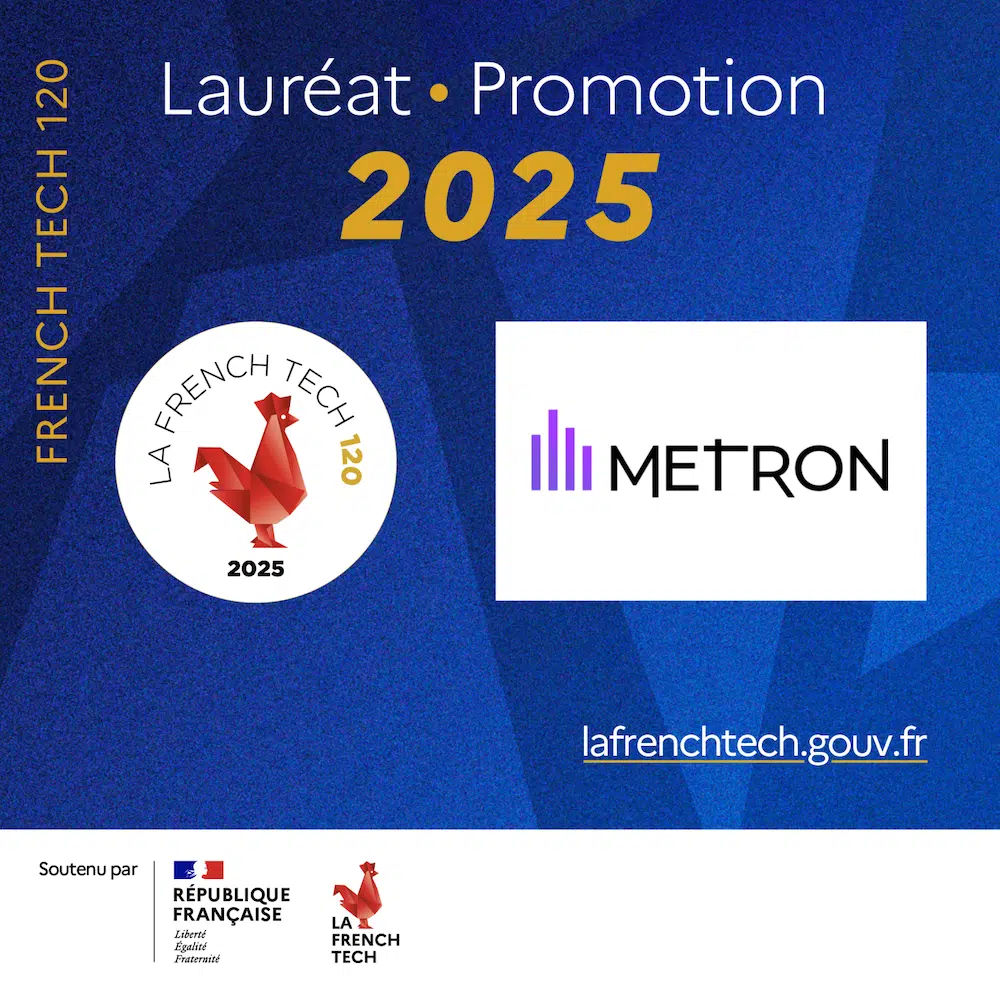 METRON intègre la promo 2025 du French Tech 120