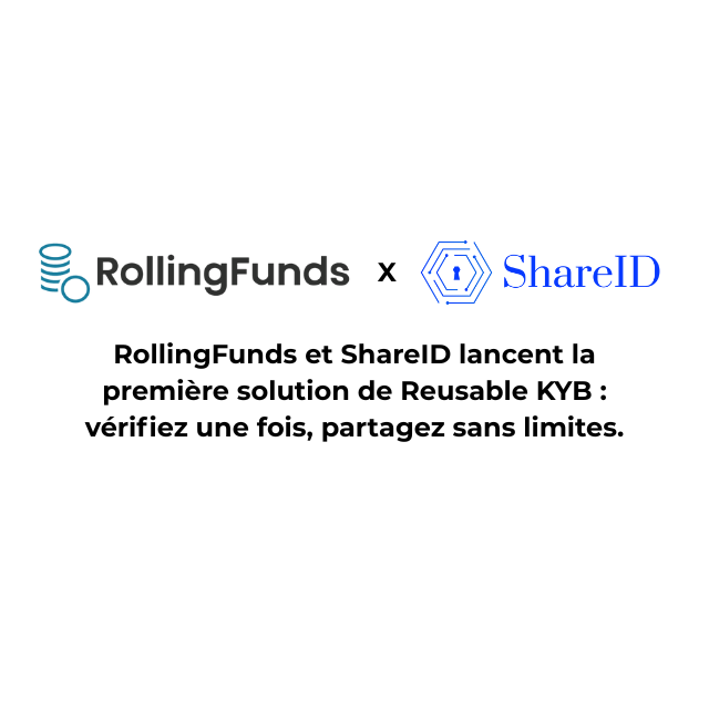 Illustration de la news ShareID et RollingFunds lancent une solution de Reusable KYB