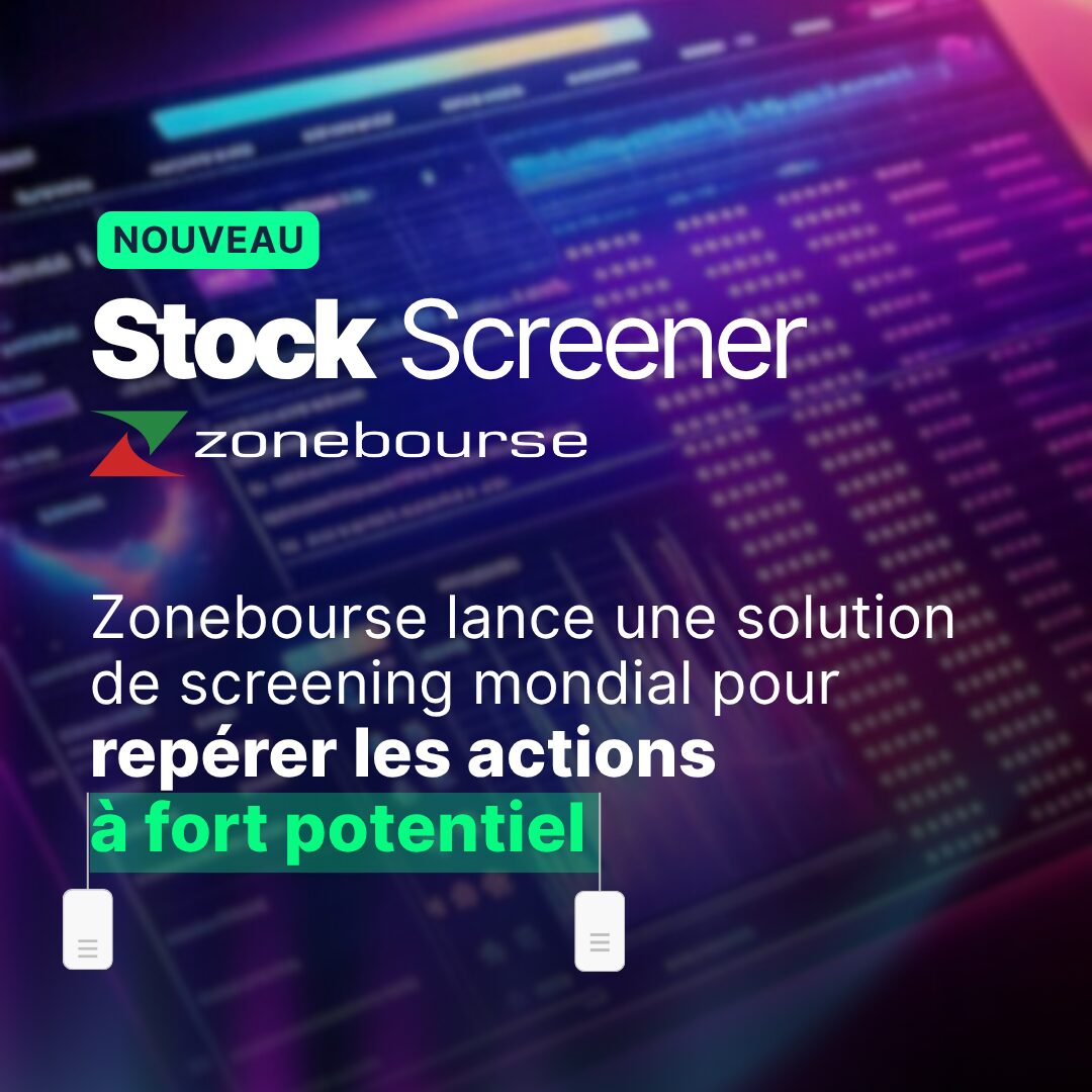 Zonebourse créé un nouvel outil de suivi des titres en temps réel
