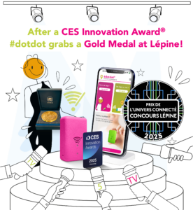 Illustration de la news Lépine, CES, #dotdot remporte tous les prix sur son passage
