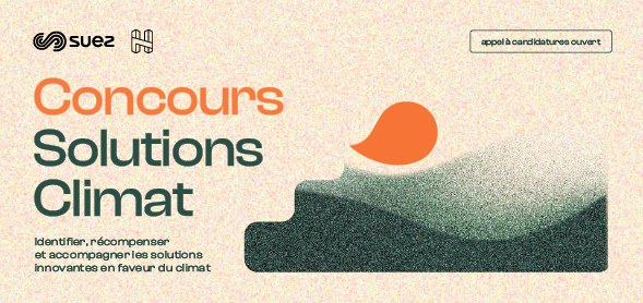 Illustration de la news SUEZ & H7 lancent un appel à startup avec le concours Solutions Climat par SUEZ