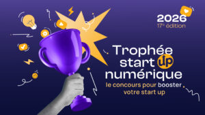 Illustration de la news Inscriptions ouvertes pour le Trophée Start-up Numérique 2026
