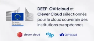 Illustration de la news Le consortium DEEP, OVHcloud et Clever Cloud, sélectionné pour le cloud souverain des institutions européennes