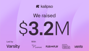 Kalipso lève 3,2 M$ pour accélérer son développement en Europe