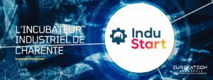 Eurekatech lance InduStart, premier incubateur industriel de Charente