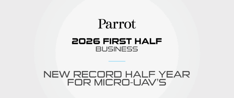 Parrot signe un premier semestre 2026 record grâce à l’essor des micro-drones professionnels