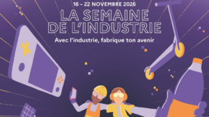 Labellisations ouvertes pour la 15ème édition de la Semaine de l&rsquo;industrie